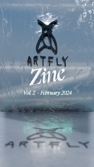 ArtFly Zine Issue: II - Submit by Jan 31st